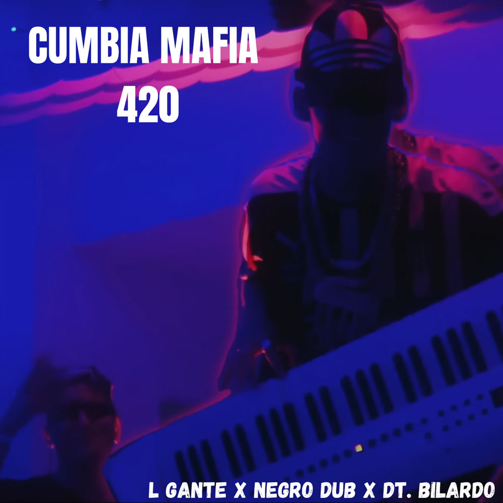 Portada de CUMBIA MAFIA 420