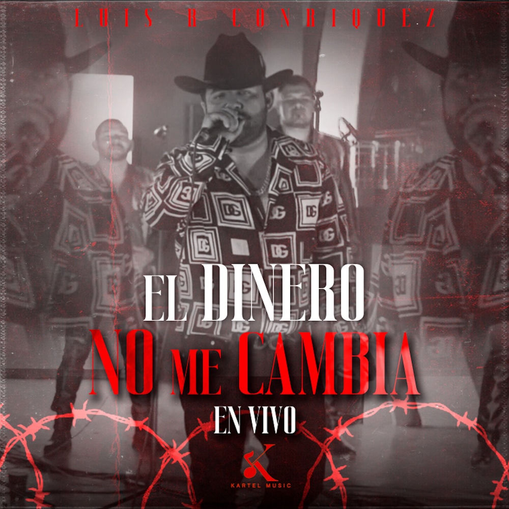 Portada de El Dinero No Me Cambia (En Vivo)